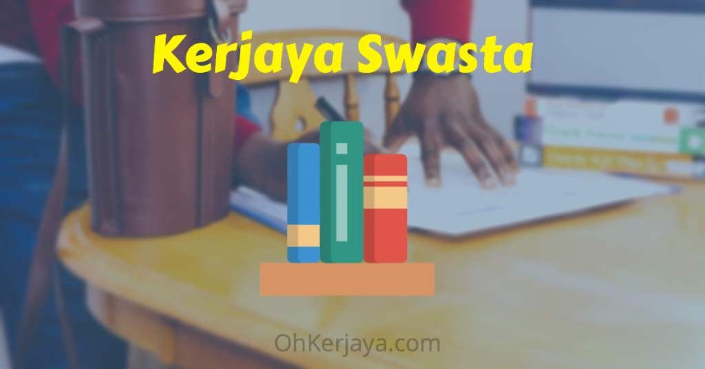 Review Kerjaya Swasta oleh Tim InfoKerjaya 66 Review Kerjaya Swasta oleh OhKerjaya